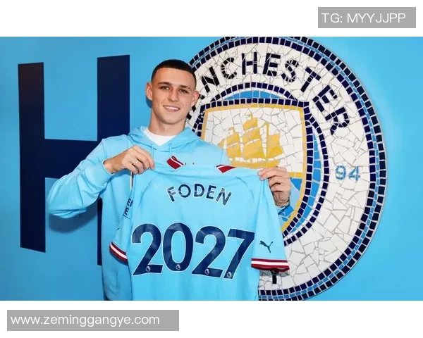福登：从曼城青训到世界舞台的足球奇才成长历程